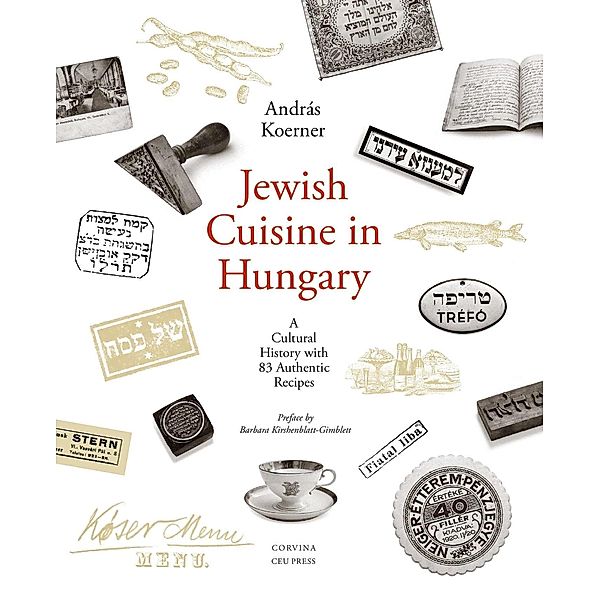 Jewish Cuisine in Hungary, Andras Koerner