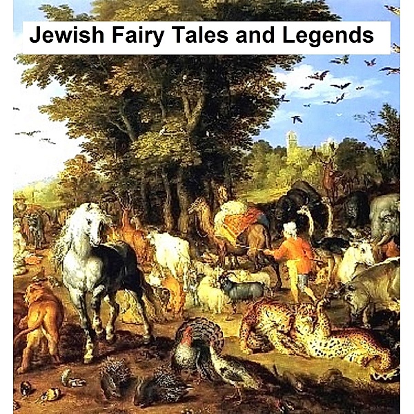 Jewish Fairy Tales and Legends, Aunt Naomi