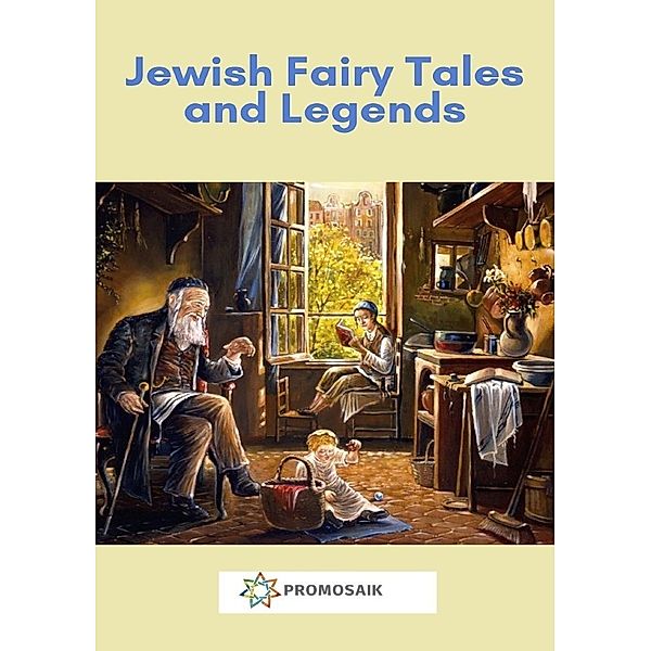 Jewish Fairy Tales and Legends, Various