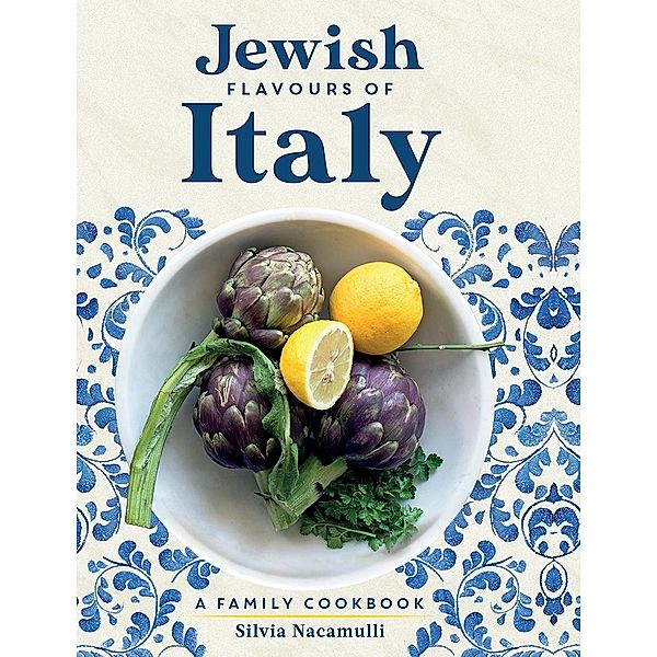 Jewish Flavours of Italy, Nacamulli Silvia Nacamulli