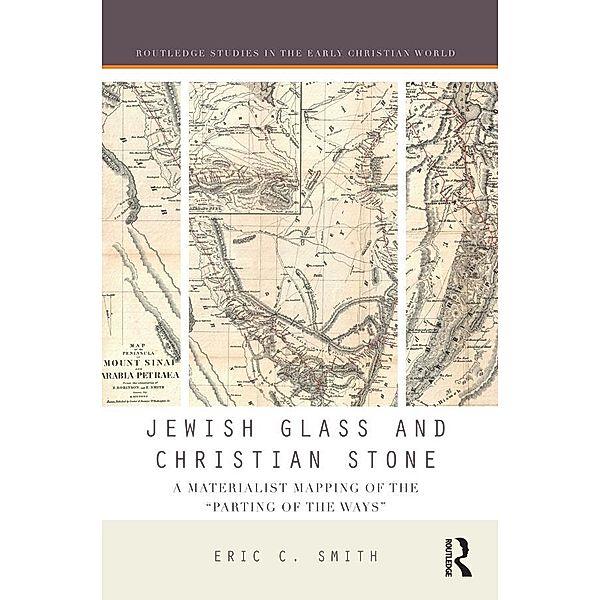 Jewish Glass and Christian Stone, Eric C. Smith