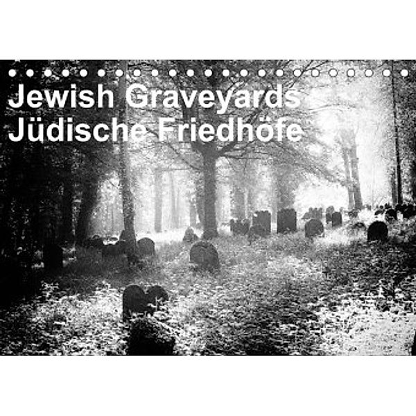 Jewish Gravyards / Jüdische Friedhöfe (Tischkalender 2022 DIN A5 quer), Walter H. Hoernig