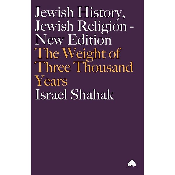 Jewish History, Jewish Religion, Israel Shahak