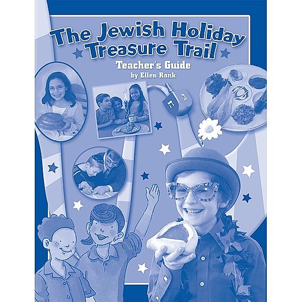 Jewish Holiday Treasure Trail Teacher's Guide, Behrman House