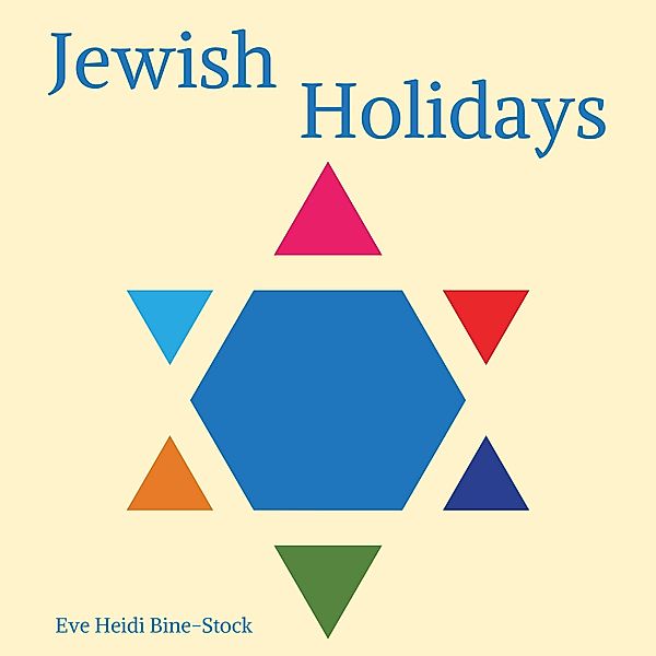 Jewish Holidays, Eve Heidi Bine-Stock