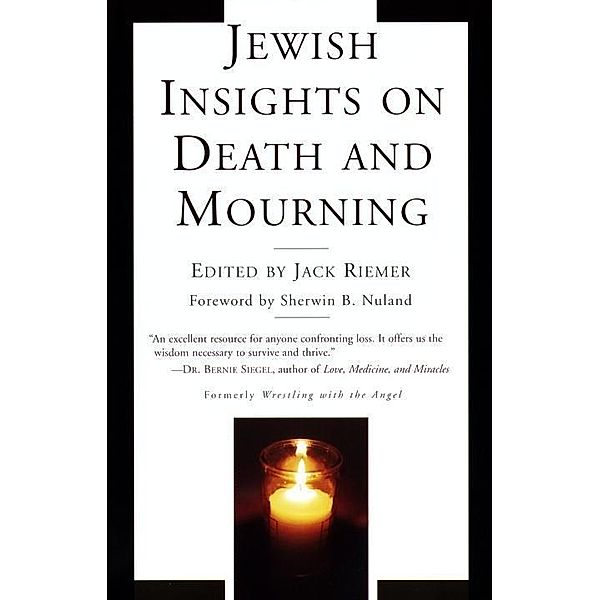 Jewish Insights on Death and Mourning, Jack Riemer