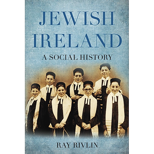 Jewish Ireland, Ray Rivlin