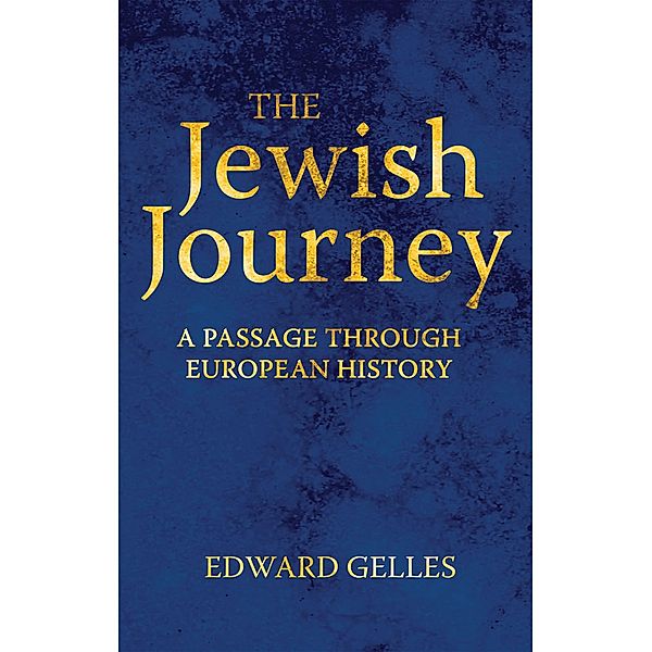 Jewish Journey, Edward Gelles