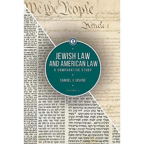 Jewish Law and American Law, Volume 2, Samuel J. Levine