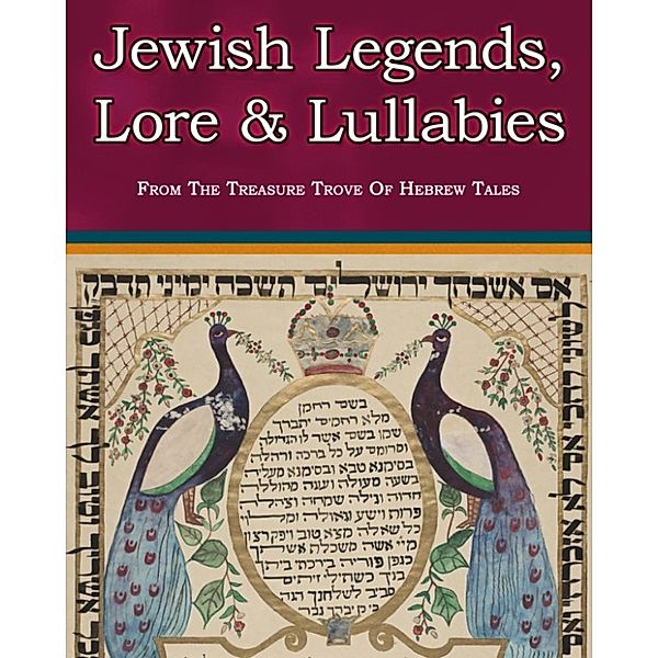 Jewish Legends, Lore and Lullabies From The Treasure Trove Of Hebrew Tales, Eti Shani
