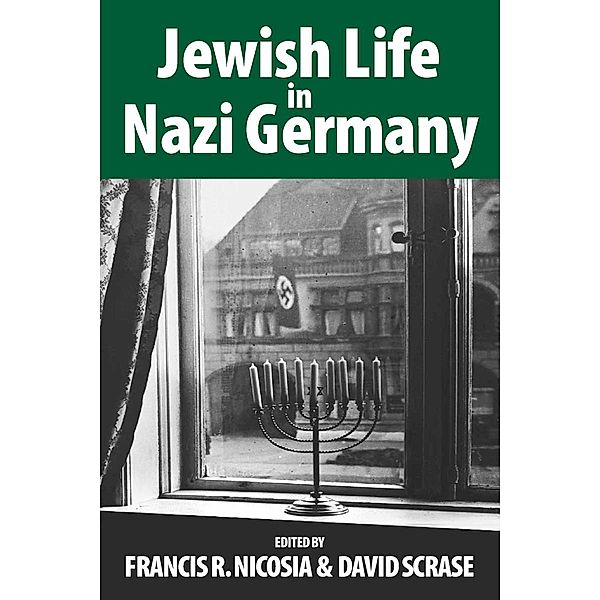 Jewish Life in Nazi Germany / Vermont Studies on Nazi Germany and the Holocaust Bd.4