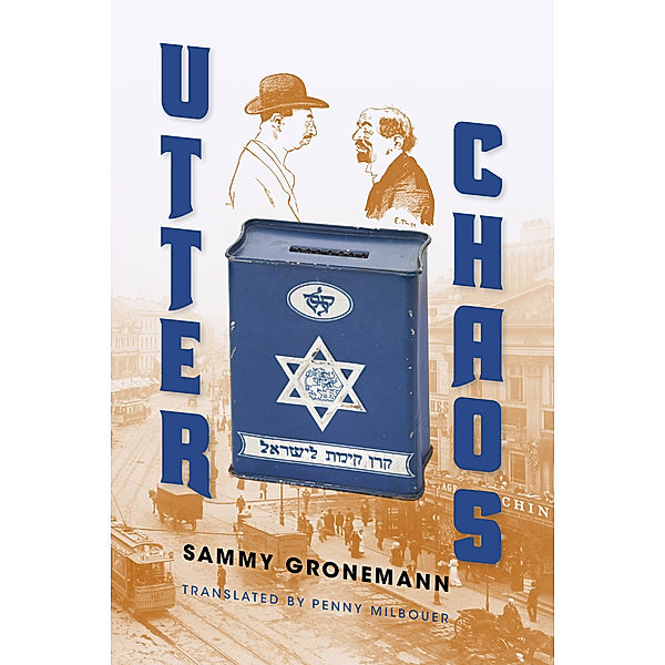 Jewish Literature and Culture: Utter Chaos, Sammy Gronemann