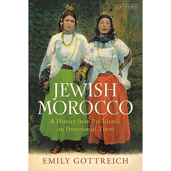 Jewish Morocco, Emily Benichou Gottreich