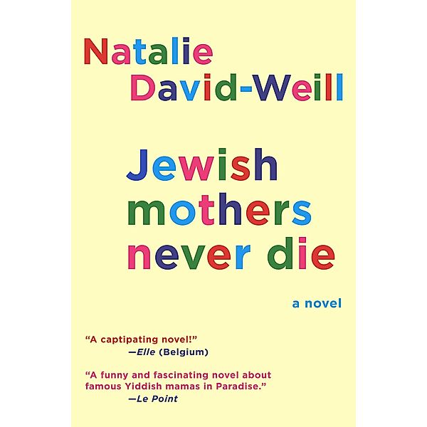 Jewish Mothers Never Die, Natalie David-Weill