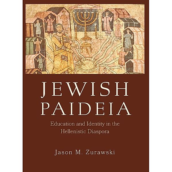 Jewish Paideia, Jason M. Zurawski