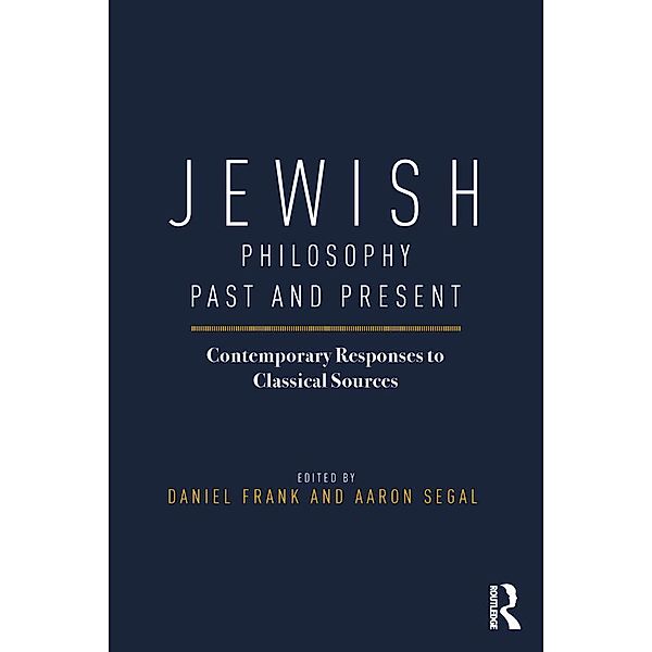 Jewish Philosophy Past and Present