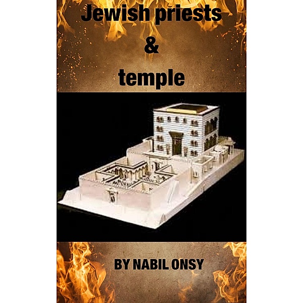 Jewish priests and temple, Nabil Mohammed Onsy Aly