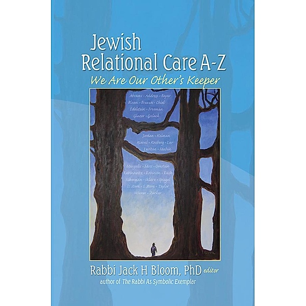 Jewish Relational Care A-Z, Jack H Bloom