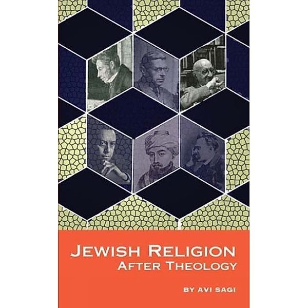 Jewish Religion After Theology, Avi Sagi