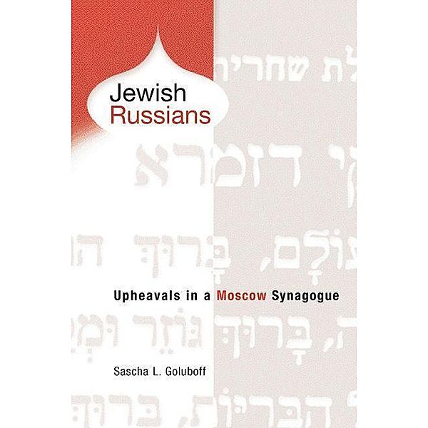 Jewish Russians, Sascha L. Goluboff