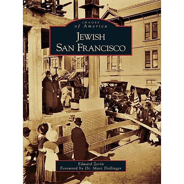 Jewish San Francisco, Edward Zerin