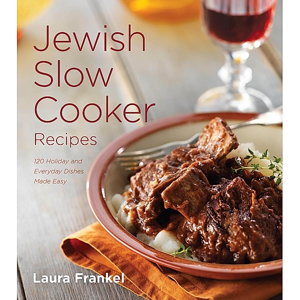 Jewish Slow Cooker Recipes, Laura Frankel
