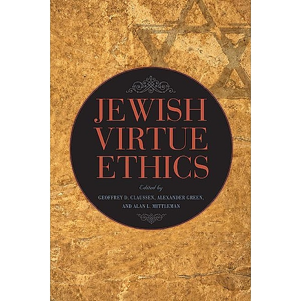 Jewish Virtue Ethics / SUNY series in Contemporary Jewish Thought