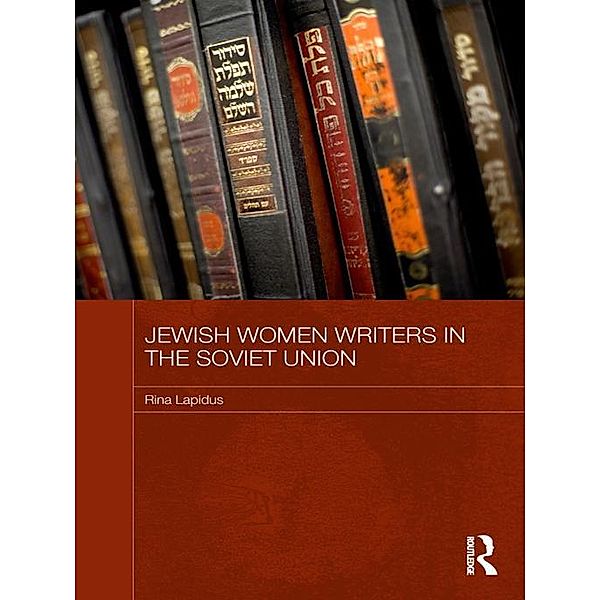 Jewish Women Writers in the Soviet Union, Rina Lapidus