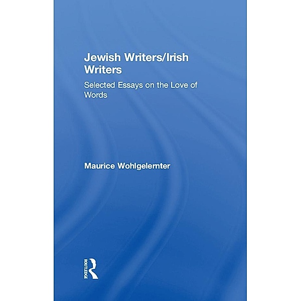 Jewish Writers/Irish Writers, Maurice Wohlgelernter