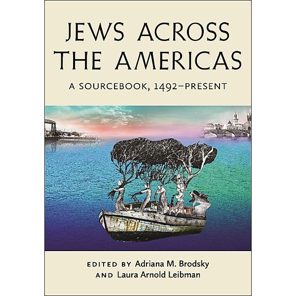 Jews Across the Americas / Goldstein-Goren Series in American Jewish History