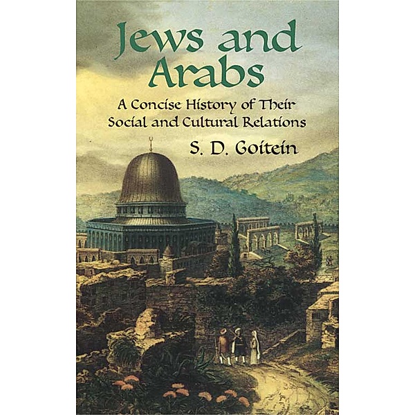 Jews and Arabs, S. D. Goitein