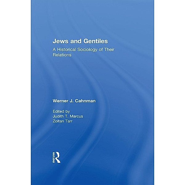 Jews and Gentiles, Werner J. Cahnman