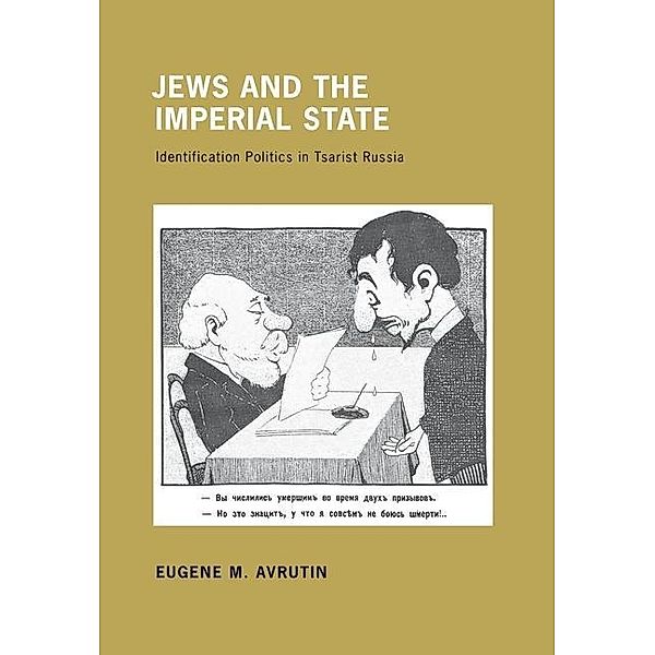 Jews and the Imperial State, Eugene M. Avrutin