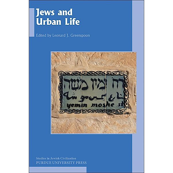 Jews and Urban Life / Studies in Jewish Civilization