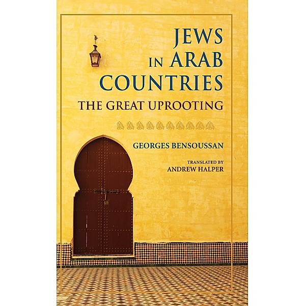 Jews in Arab Countries, Georges Bensoussan