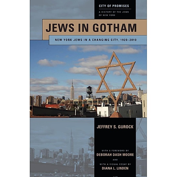 Jews in Gotham / City of Promises Bd.2, Jeffrey S. Gurock