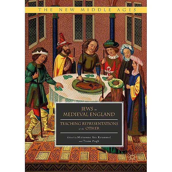 Jews in Medieval England / The New Middle Ages