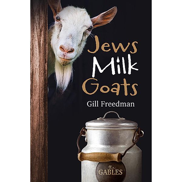 Jews Milk Goats, Gill Freedman