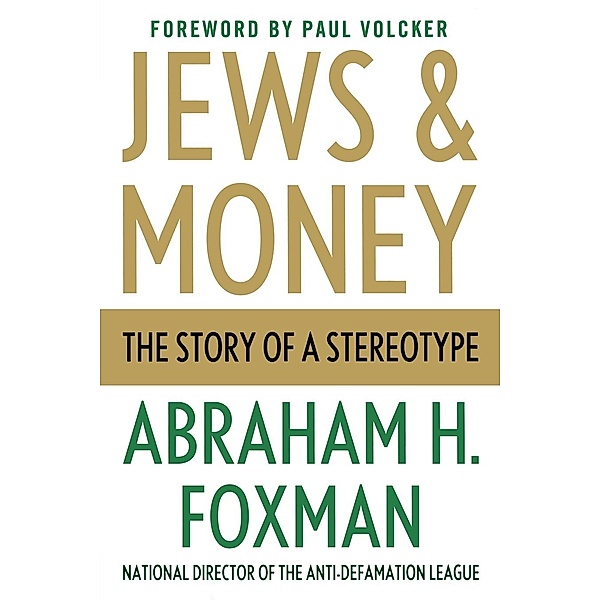 Jews & Money, Abraham H. Foxman