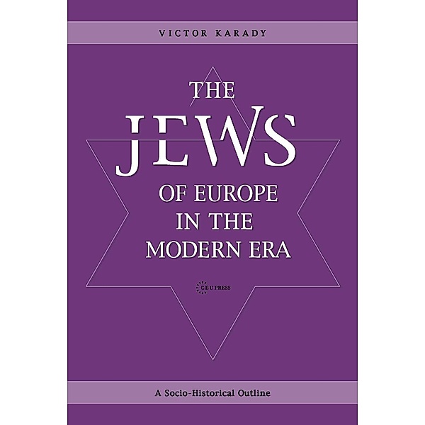 Jews of Europe in the Modern Era, Victor Karady