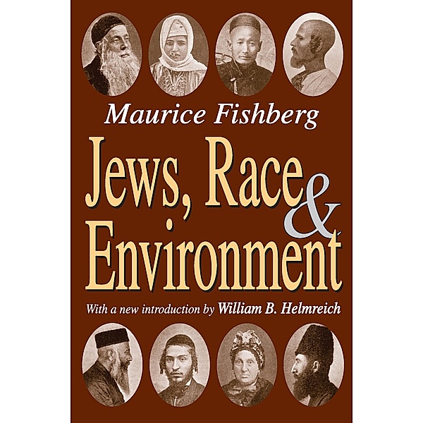 Jews, Race, and Environment, Maurice Fishberg