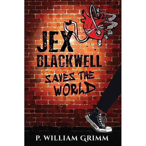 Jex Blackwell Saves the World, P. William Grimm