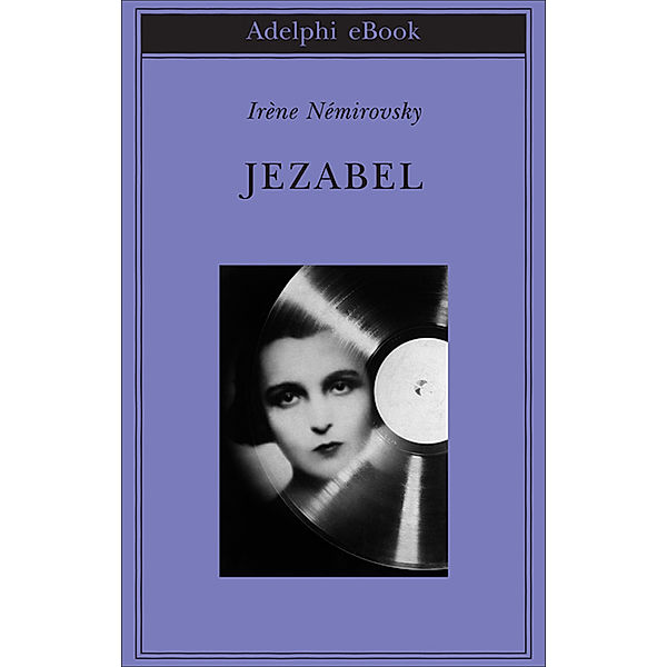 Jezabel, Irène Némirovsky