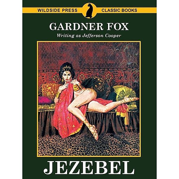Jezebel / Wildside Press, Gardner Fox, Jefferson Cooper