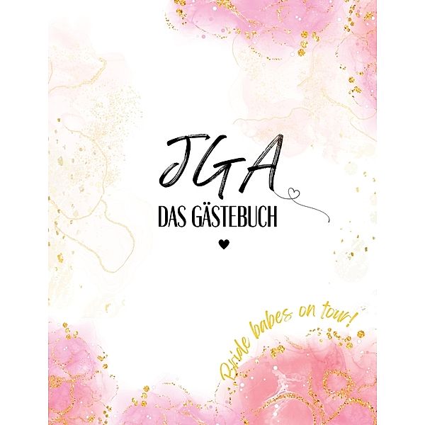 JGA Gästebuch, Nora Milles, Anna Piok, Tatjana Dobslaw