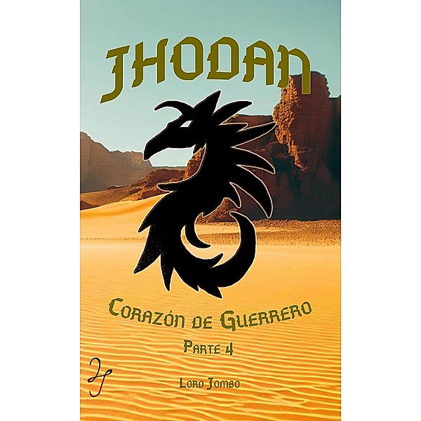 Jhodan, Corazón de Guerrero: Parte 4 Edición 1, Lord Jombo