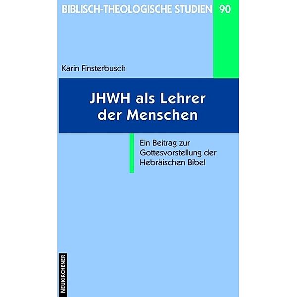 JHWH als Lehrer der Menschen, Karin Finsterbusch