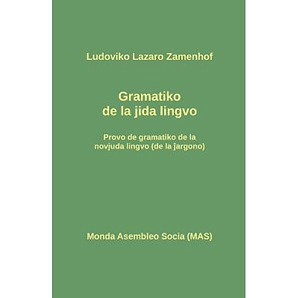 Jida gramatiko / MAS-libro Bd.220, Ludoviko Lazaro Zamenhof