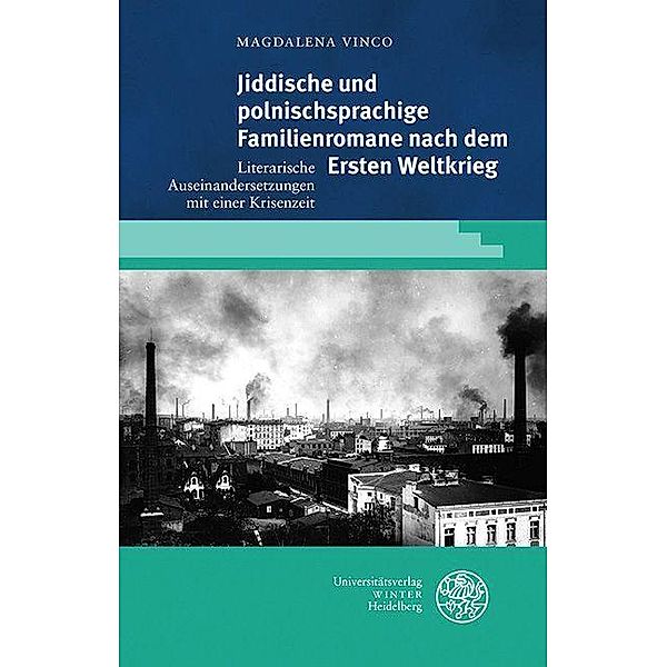 Jiddische und polnischsprachige Familienromane nach dem Ersten Weltkrieg, Magdalena Vinco