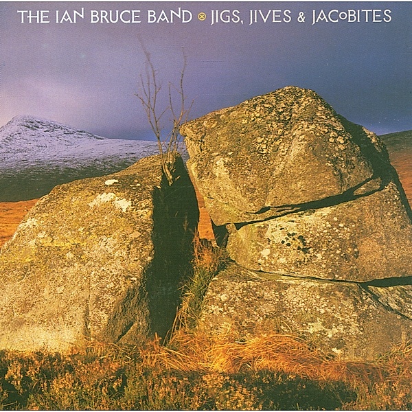 Jigs,Jives & Jacobites, Ian Bruce Band